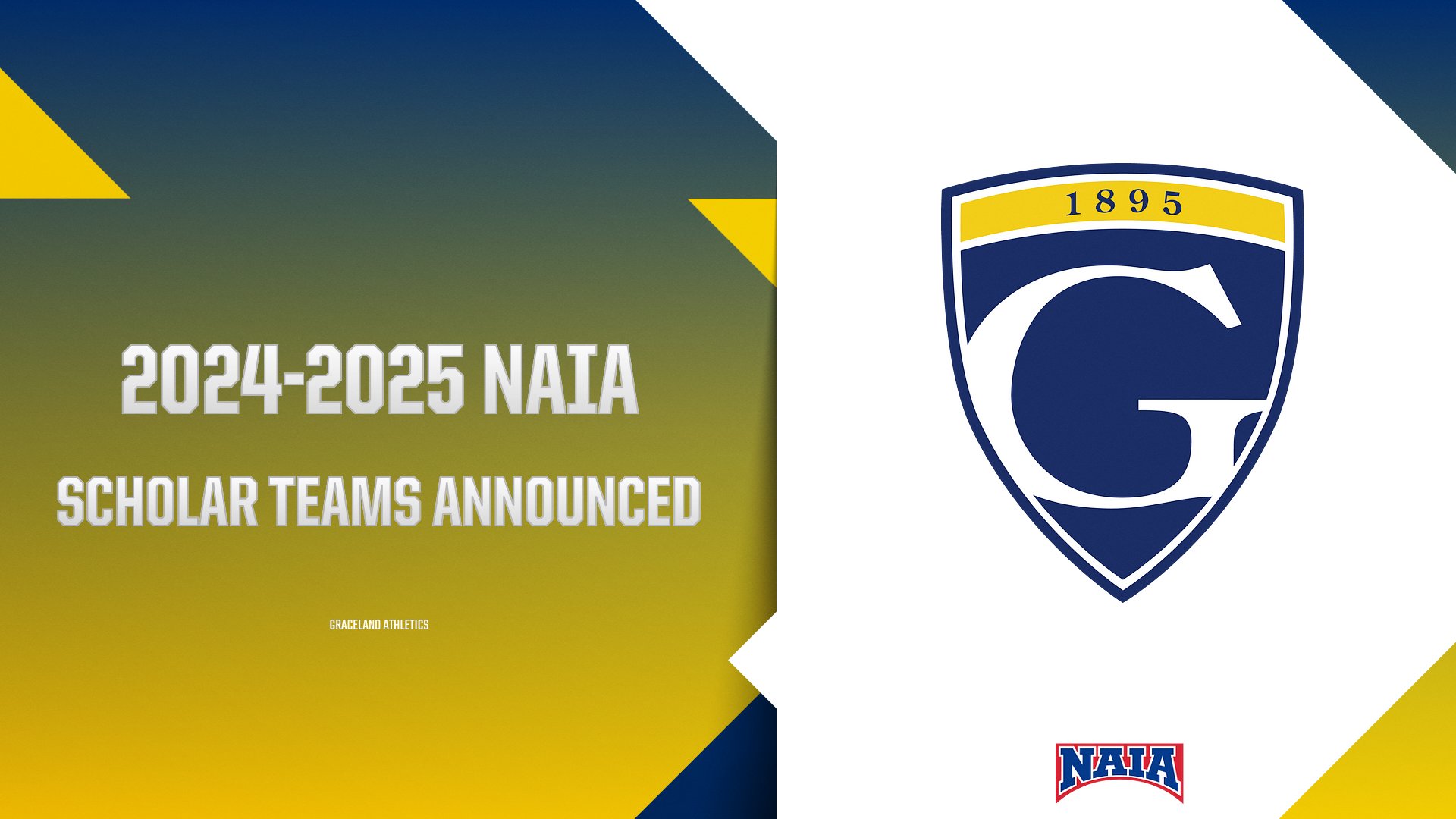Graceland University Celebrates NAIA Scholar Team Award Winners